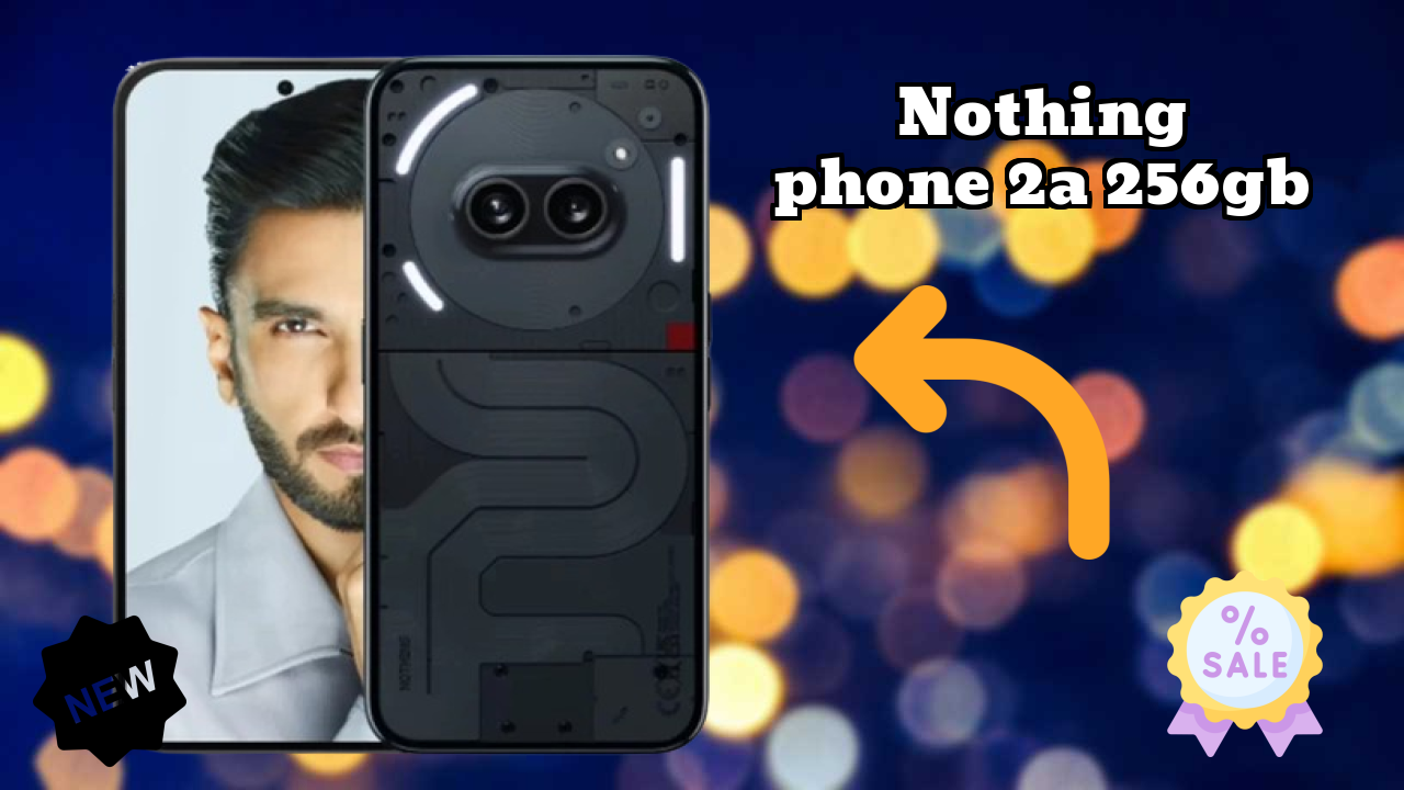 Nothing Phone 2a 256GB Price Drop: Now at ₹21,999 Only