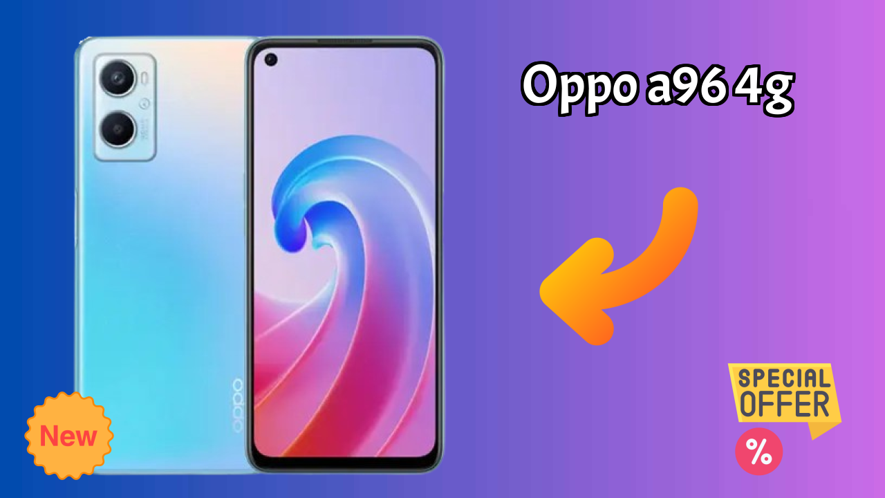 OPPO A96 4G 2026 Full Specification Comparison
