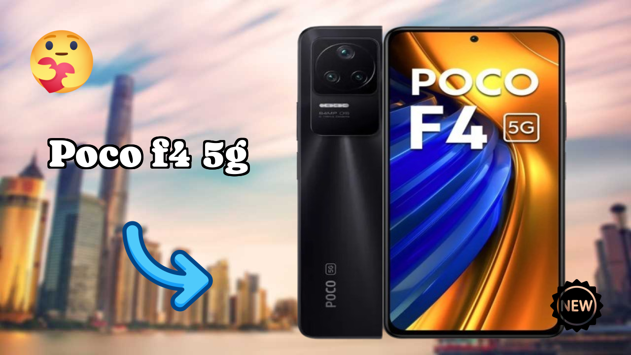 Poco POCO F4 5G - Top Features You Must Know