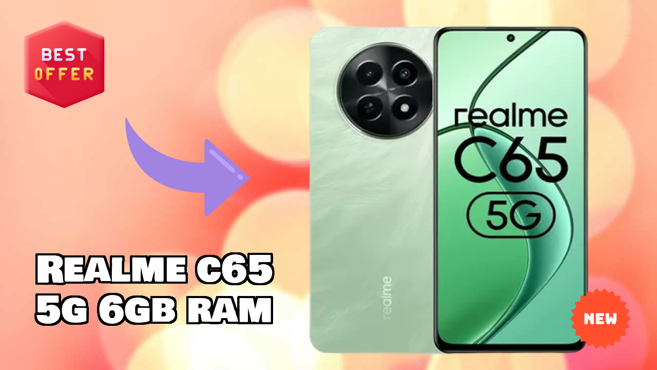 Realme C65 5G 6GB RAM Price Review: ₹13,990 Complete Analysis