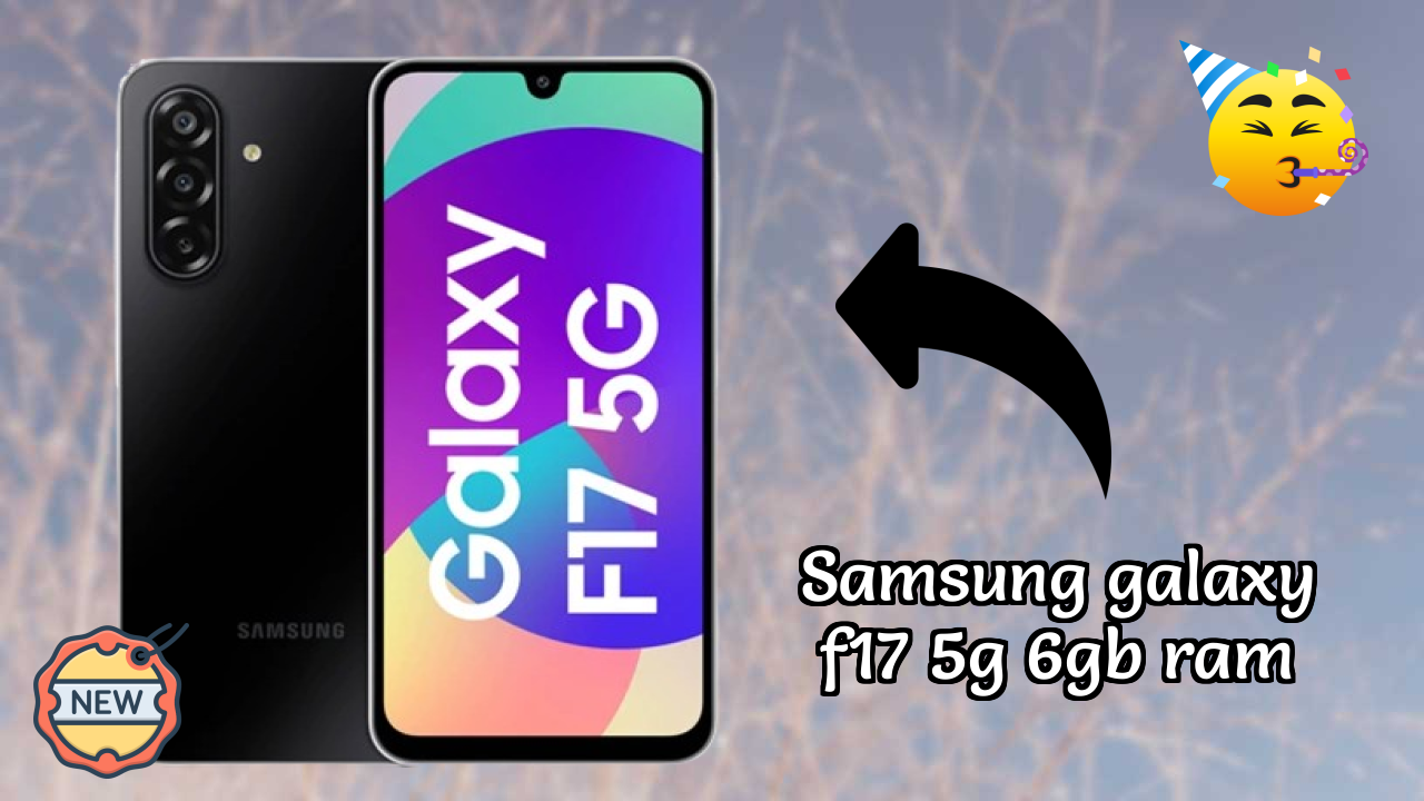 Samsung Galaxy F17 5G 6GB RAM - Final Verdict: Is It Worth ₹15,200?