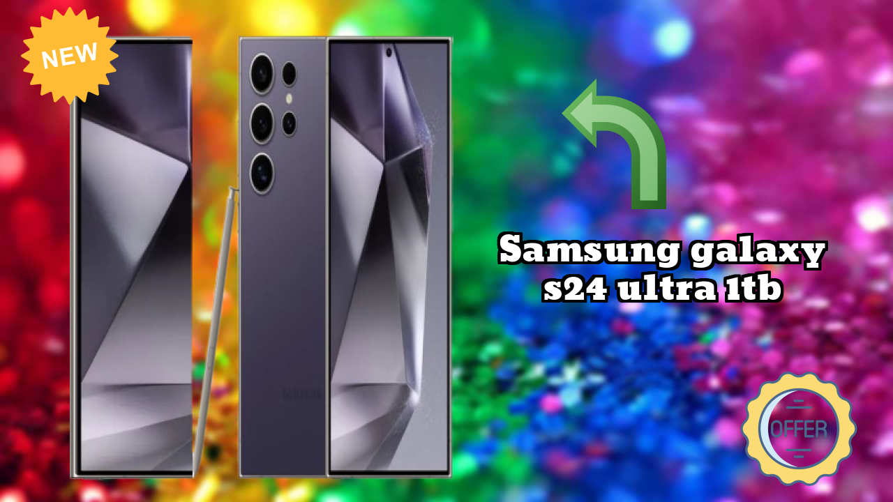 Samsung Galaxy S24 Ultra 1TB at ₹159,999 - Best Features Explained