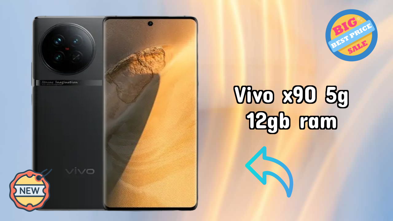 Vivo X90 5G 12GB RAM at ₹43,999 - Everything About It