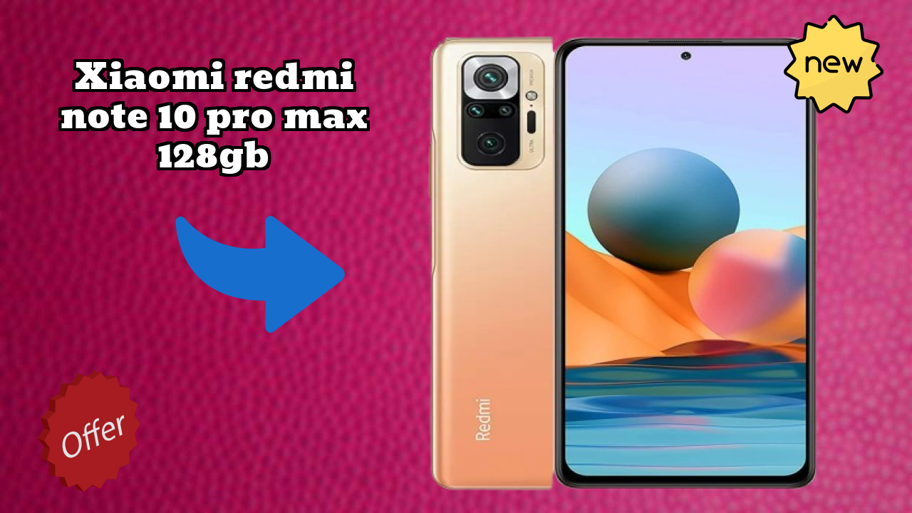 Xiaomi Redmi Note 10 Pro Max 128GB at ₹16,490 - Best Features Highlighted