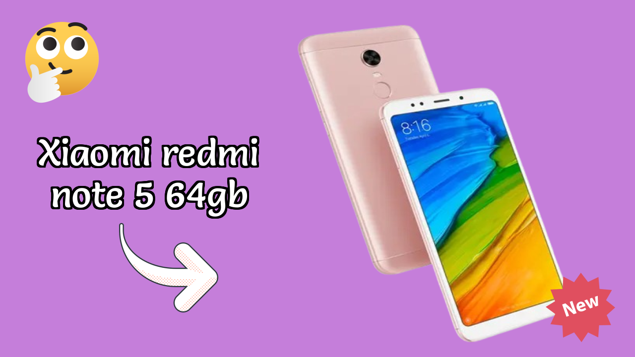 Why Xiaomi Redmi Note 5 64GB Could Be Your Next Phone in 2026

